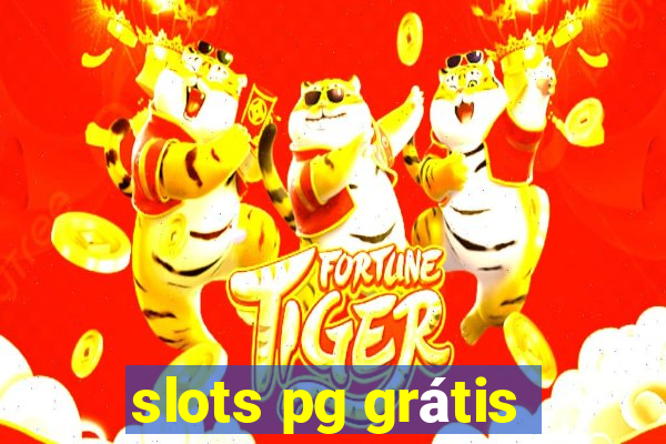 slots pg grátis